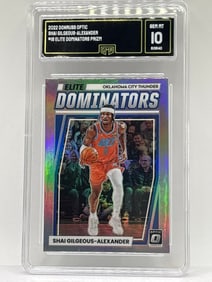 2022 PANINI DONRUSS OPTIC SHAI GILGEOUS-ALEXANDER ELITE DOMINATORS PRIZM HOLO GRADED GMA GEM MINT 10