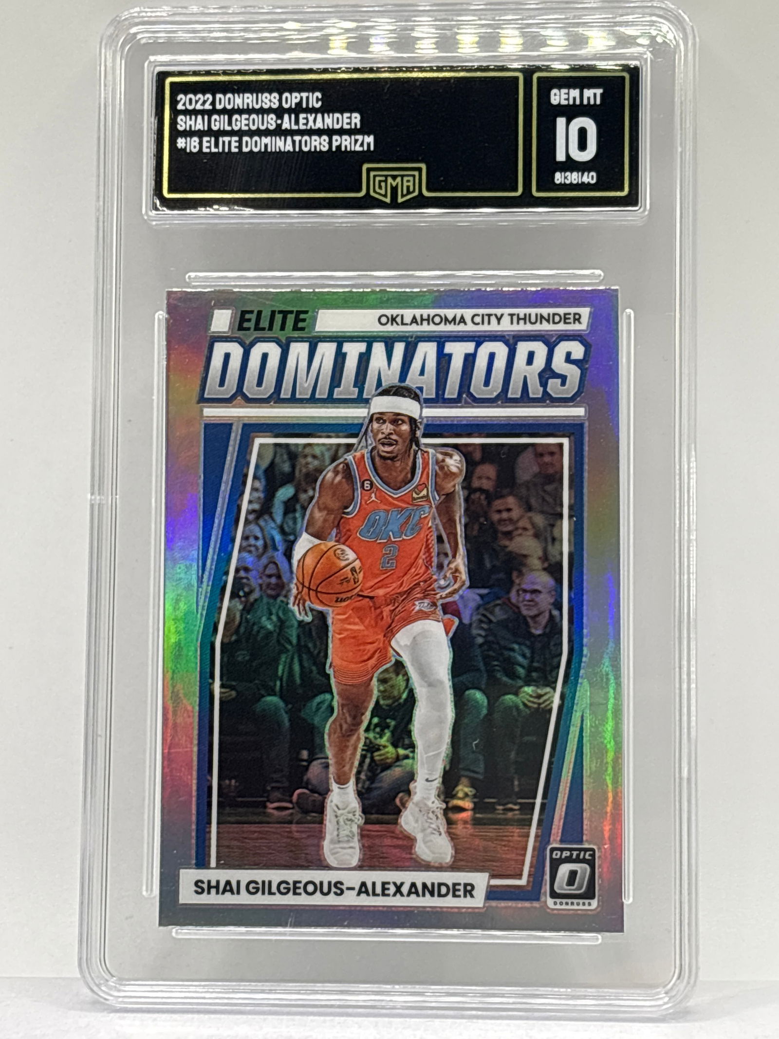 2022 PANINI DONRUSS OPTIC SHAI GILGEOUS-ALEXANDER ELITE DOMINATORS PRIZM HOLO GRADED GMA GEM MINT 10 (1 of 3)