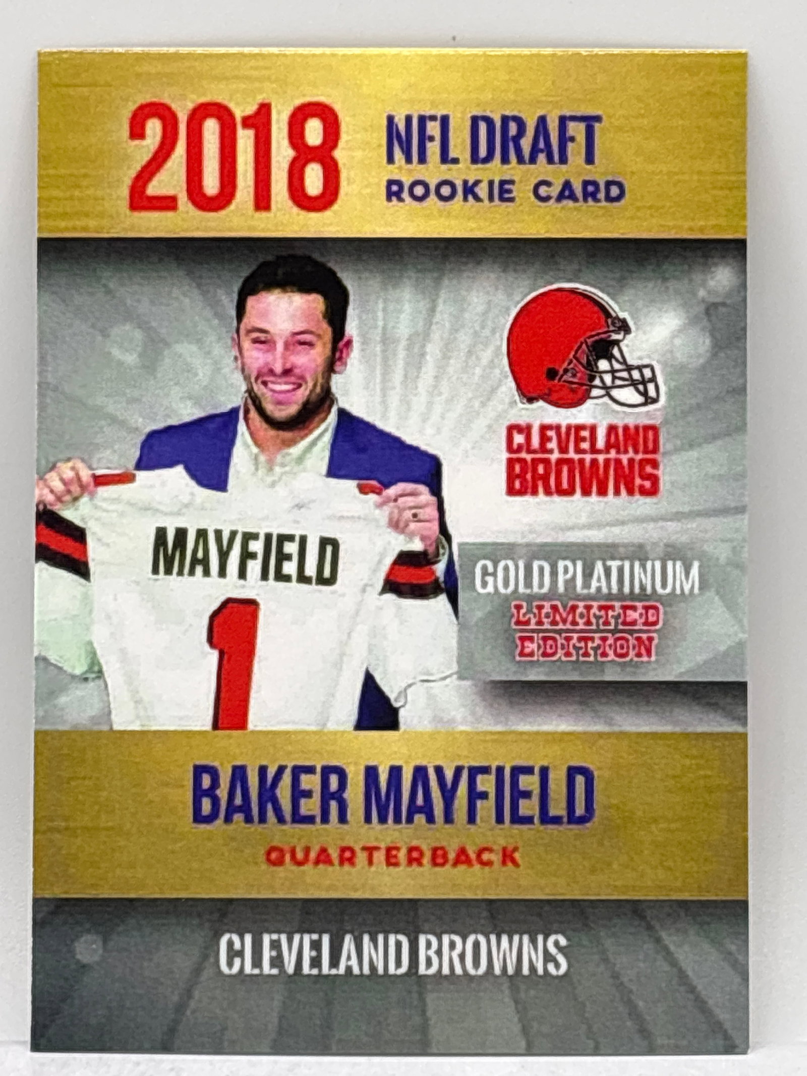 LIMITED EDITION 2018 NFL DRAFT BAKER MAYFIELD GOLD PLATINUM CUSTOM ROOKIE CARD: CUSTOM CARD