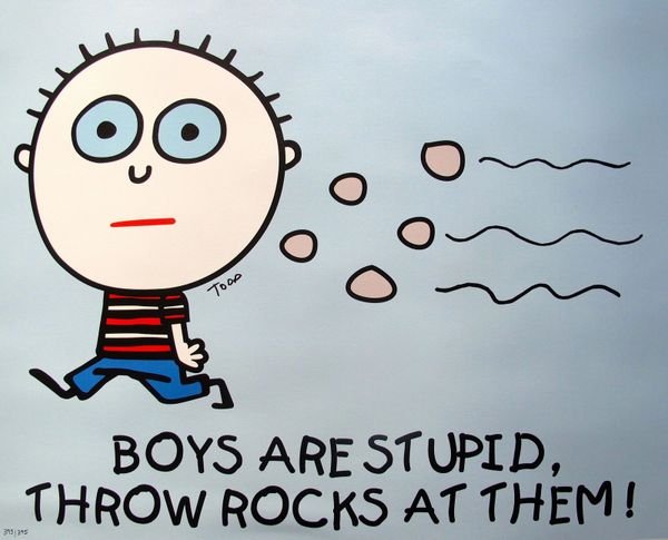 TODD GOLDMAN "BOYS ARE STUPID" Ltd Ed Giclee: This is a hand signed large original giclee on canvas titled “BOYS ARE STUPID, THROW ROCKS AT THEM” by Todd Goldman. This piece is numbered from an edition of 395. Hand Signed by the artist. Canva