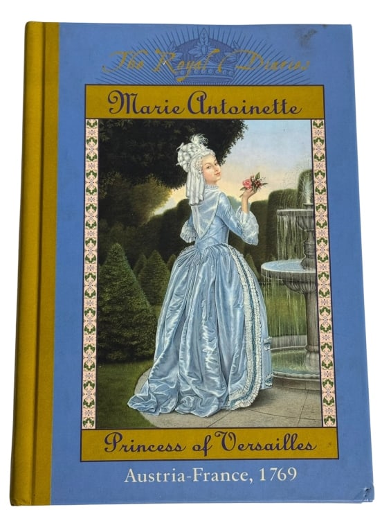 THE ROYAL DIARIES: MARIE ANTOINETTE BOOK: Hardcover edition of The Royal Diaries: Marie Antoinette, Princess of Versailles, Austria-France, 1769 by acclaimed author Kathryn Lasky, published by Scholastic Inc., New York. Part of