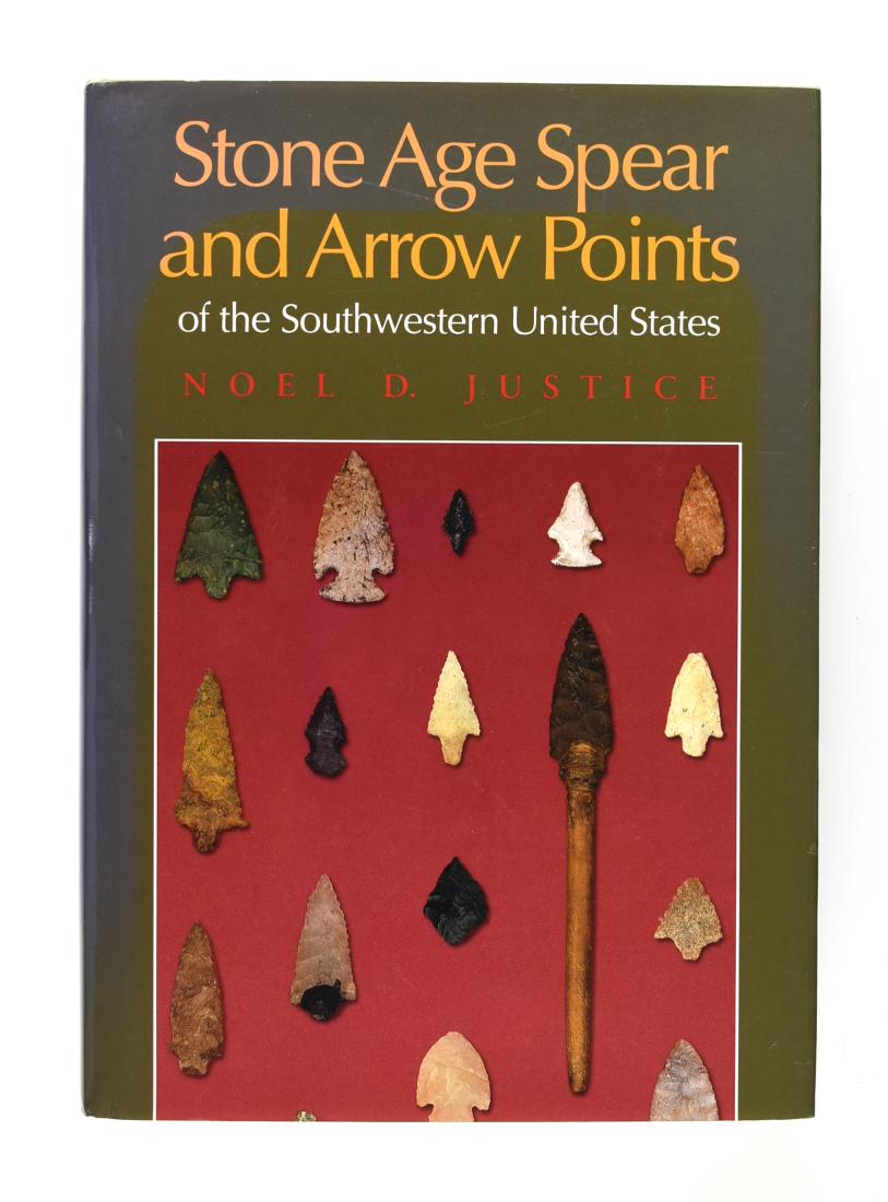 Noel Justice - Stone Age Spear and Arrowpoints: of the Southwestern United States. Excellent condition. Some fading to dust jacket along spine.