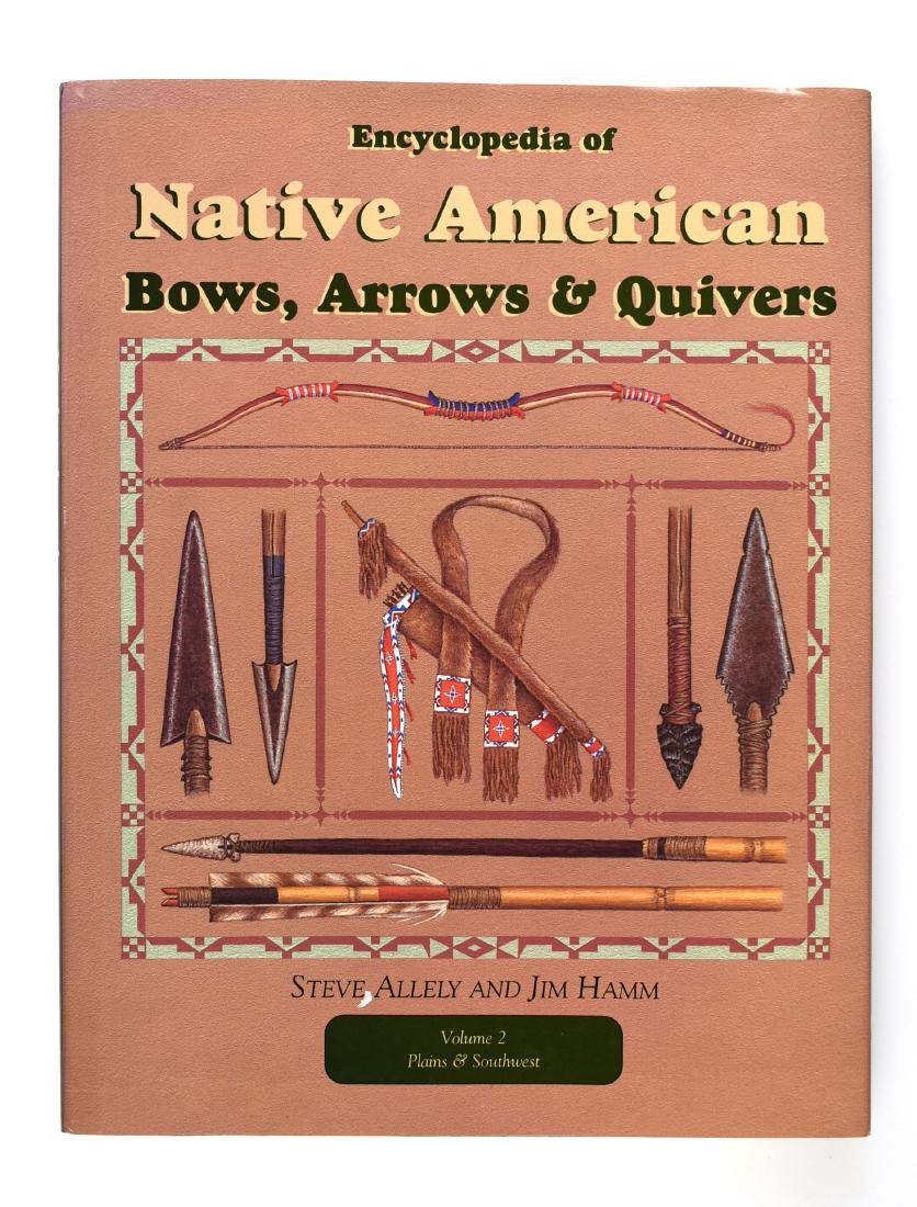 Enc. Of Native Am. Bows, Arrows, Quivers Vol2: Plains and Southwestern Bows, Quivers, and Arrows discussed. Original dust jacket.