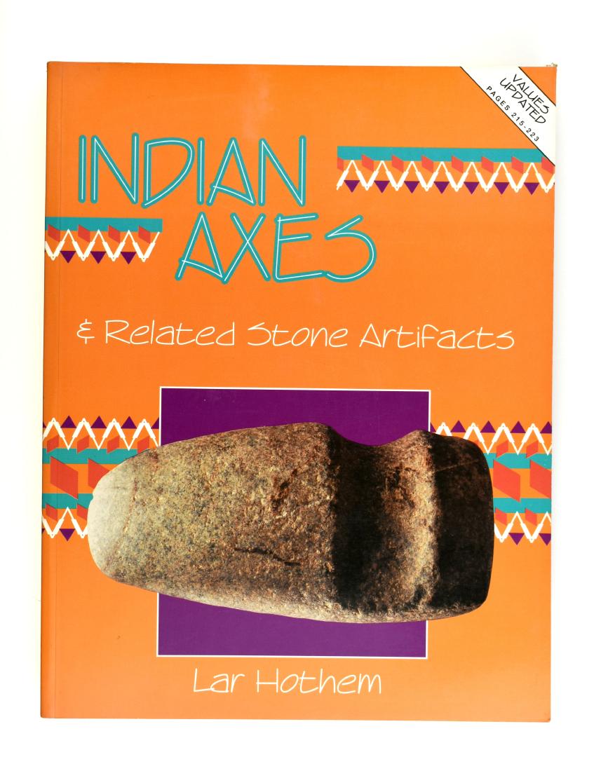 Indian Axes - Hothem: Great reference for Axes, Celts, Adzes and other similar stone tools.