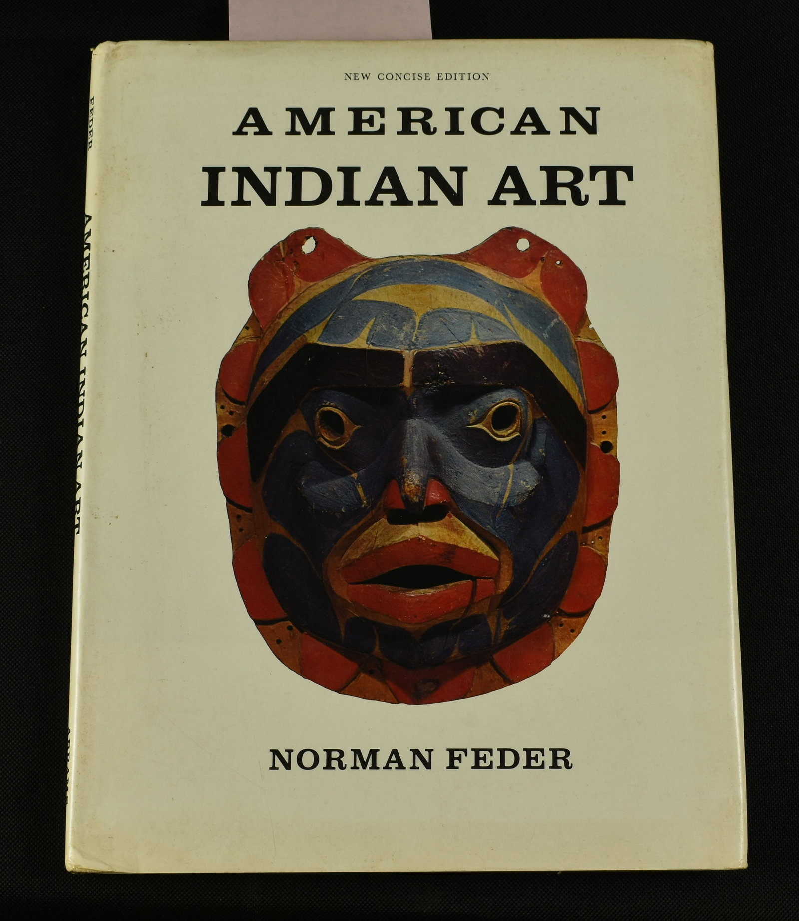 American Indian Art - Norman Feder: 1973 edition with original dustjacket. Nice condition.