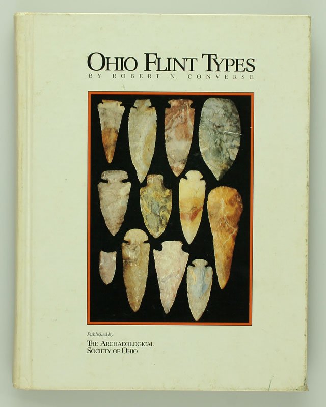 Ohio Flint Types (1994): In good condition autographed to Art Heaton from Bob Converse. No Dust Jacket.