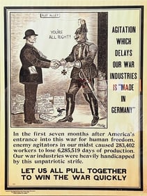 Rare Historic WWI Poster AGITATION WHICH DELAYS OUR WAR INDUSTRIES IS MADE IN GERMANY, 1917.