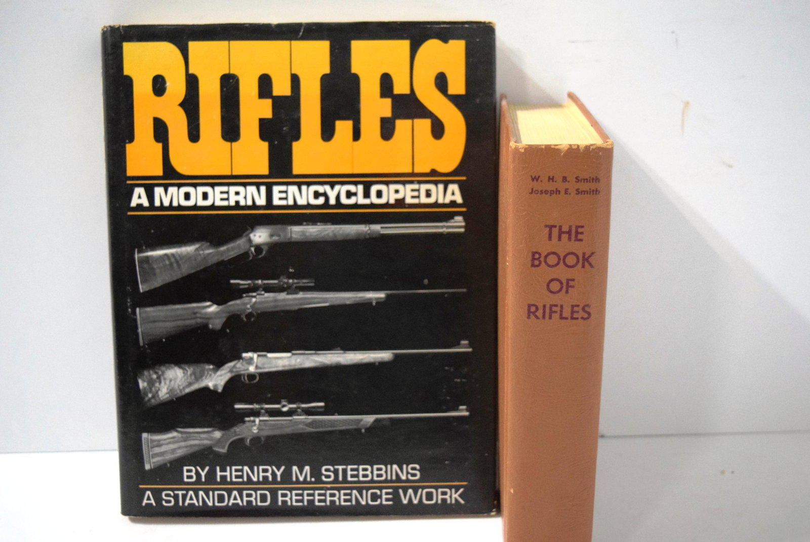 The Book of Rifles by W.H. B. Smith & Joseph E. Smith,: The Book of Rifles by W.H. B. Smith & Joseph E. Smith, & Rifles: A Modern Encyclopedia by Henry M. Stebbins