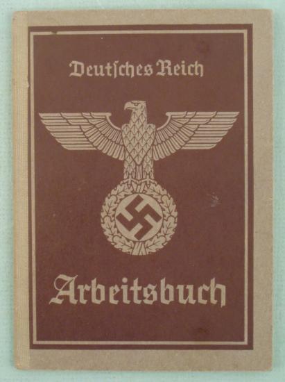 ORIGINAL MILITARY FACTORY 1939-43 NAZI ARBEITSBUCH: THIS IS A NAZI WORKERS ARBEITSBUCH. SOME OF THE ENTRIES ARE FROM 1939-43. THE ENTRIES WERE FROM "HERMANN DITTRICH" FACTORY. HE WAS A YOUNG WORKER THAT WAS BORN IN