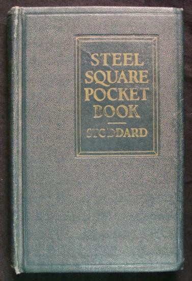Steel Square Pocket Book Dwight D. Stoddard: For those individuals who are very crafty and love to build things, this item is for you. Offered here is a Steel Square Pocket Book. It is a pratical, handy reference book illustrating an