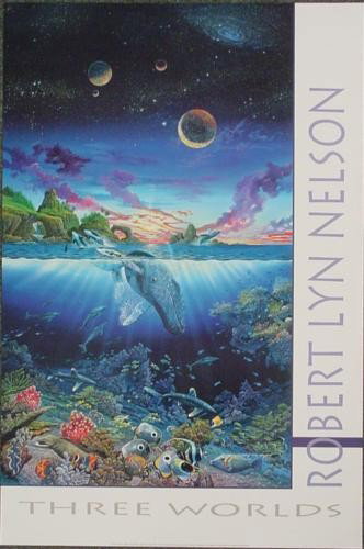 Robert Lyn Nelson THREE WORLDS Modern Marine Art: This glorious poster is by well-known modern marine artist and environmentalist Robert Lyn Nelson — "Three Worlds 1991 Offset lithography on heavy weight glossy paper 24 × 36 There are two