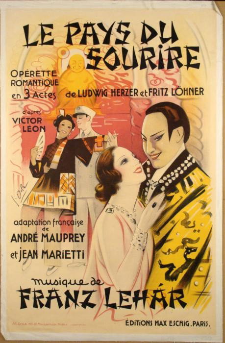 Le Pays Du Sourire Original Vintage French Opera Poster: This original poster was produced for the romantic Opera Le Pays Du Sourire (The Land of Smiles), by Ludwig Herzer and Fritz Lohner. The story is set in Vienna and Peking, and the imagery is both roma