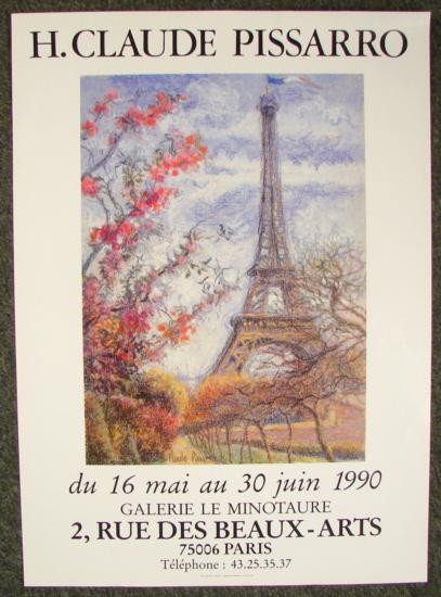 H.CLAUDE PISSARRO French Impressionist Art Poster Paris: Offered here is a poster from Galerie le Minotaure in Paris featuring a painting of the Eiffel Tower by impressionist artist H. Claude Pissarro. In typical impressionist style, Pissarro has captured t