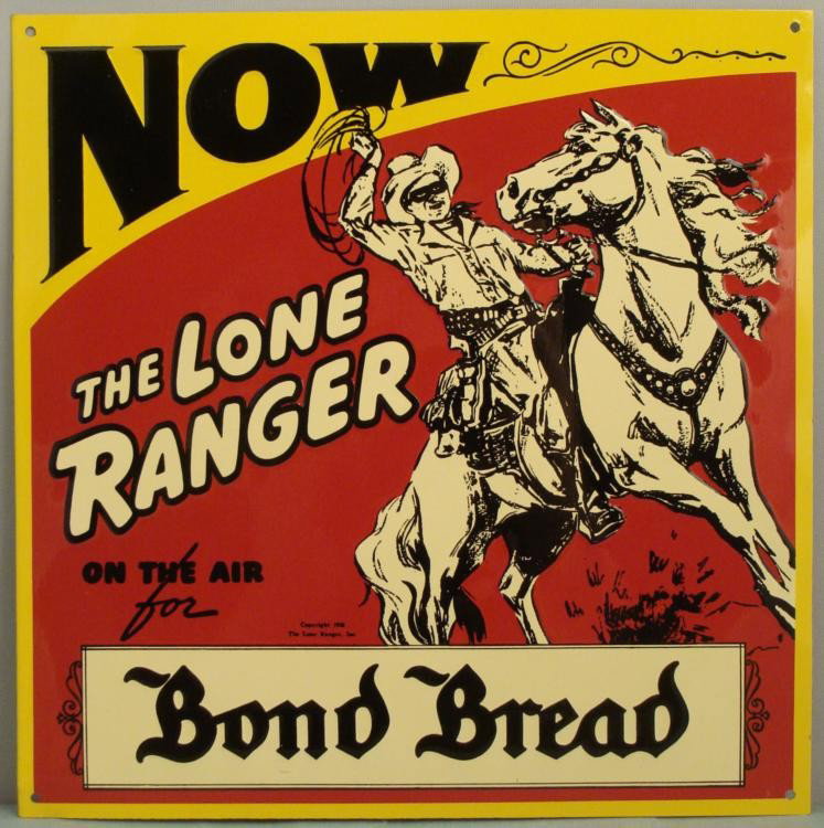 Lone Ranger Bond Bread Tin Repro Radio Advertising Sign: The Lone Ranger, brought to you by Bond Bread! This a reproduction tin sign from an original 1938 Bond Bread advertisement used during the great Lone Ranger radio days. It has bold colors, and is in e