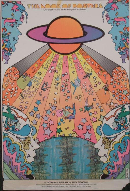 Peter Max Art Book of Posters Release Poster: Max did this fantastic poster for the release of a book titled "The Book of Posters," by Norman Laliberte and Alex Mogelon. * Artist: Peter MaxYear: C. 1970'sMedium: Poster print on paperImage size: 3