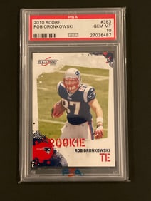 2010 score rob gronkowski #383 PSA 10