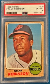 1968 Topps Frank Robinson #500 - PSA 6 EX-MT