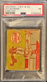 1943 R302-1 M.P. & Co. Lou Novikoff – PSA 1 (Hand Cut)