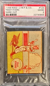 1949 R302-2 M.P. & Co. Hoot Evers – PSA 2 (Hand Cut)