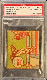 1949 R302-2 M.P. & Co. Hank Sauer – PSA Authentic (Hand Cut)