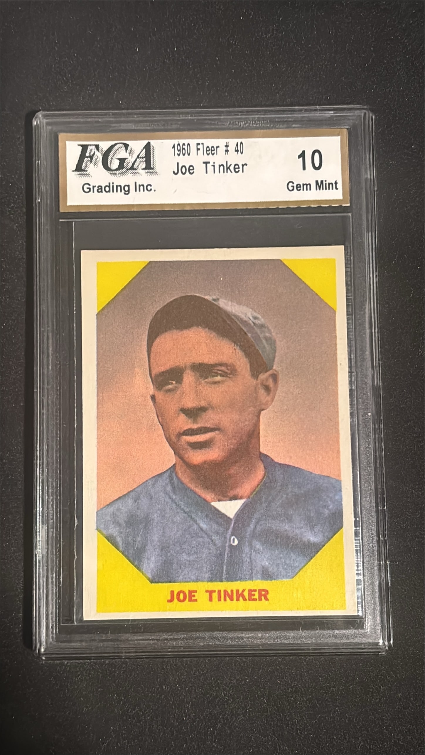 1960 Fleer #40 Joe Tinker Baseball Greats FGA 10 Gem Mint: 1960 Fleer #40 Joe Tinker card graded FGA 10 (Gem Mint). Hall of Famer. Chicago Cubs/Cincinnati Reds shortstop. Famous "Tinker-to-Evers-to-Chance" double play combination. Classic 1960 Fleer Baseball 