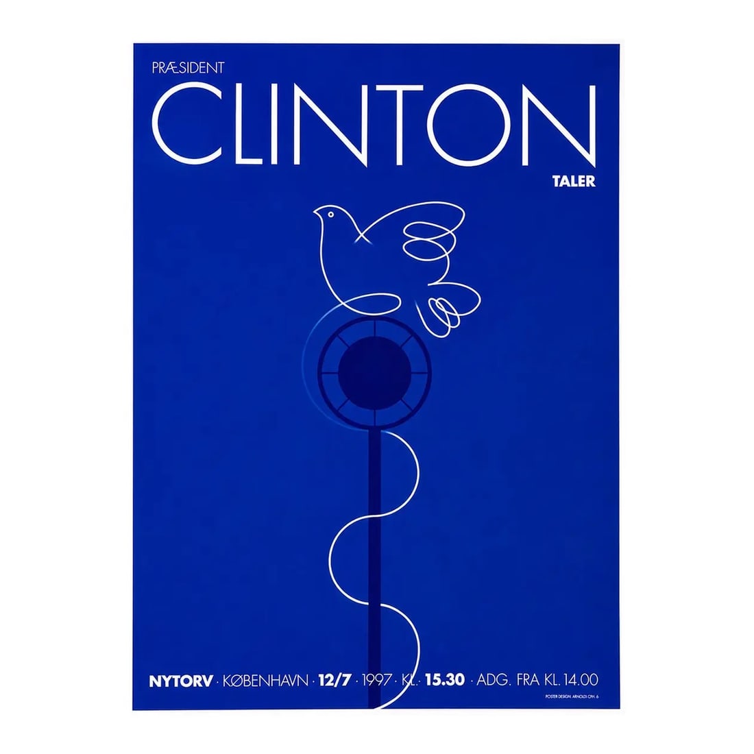 Arnoldi CPH - President Clinton, Copenhagen, 1997, Offset Lithograph Poster on Paper: Danish poster announcing a public appearance by President Bill Clinton at Nytorv in Copenhagen on July 12, 1997. The minimalist design features a stylized white line drawing of a dove set against a ri