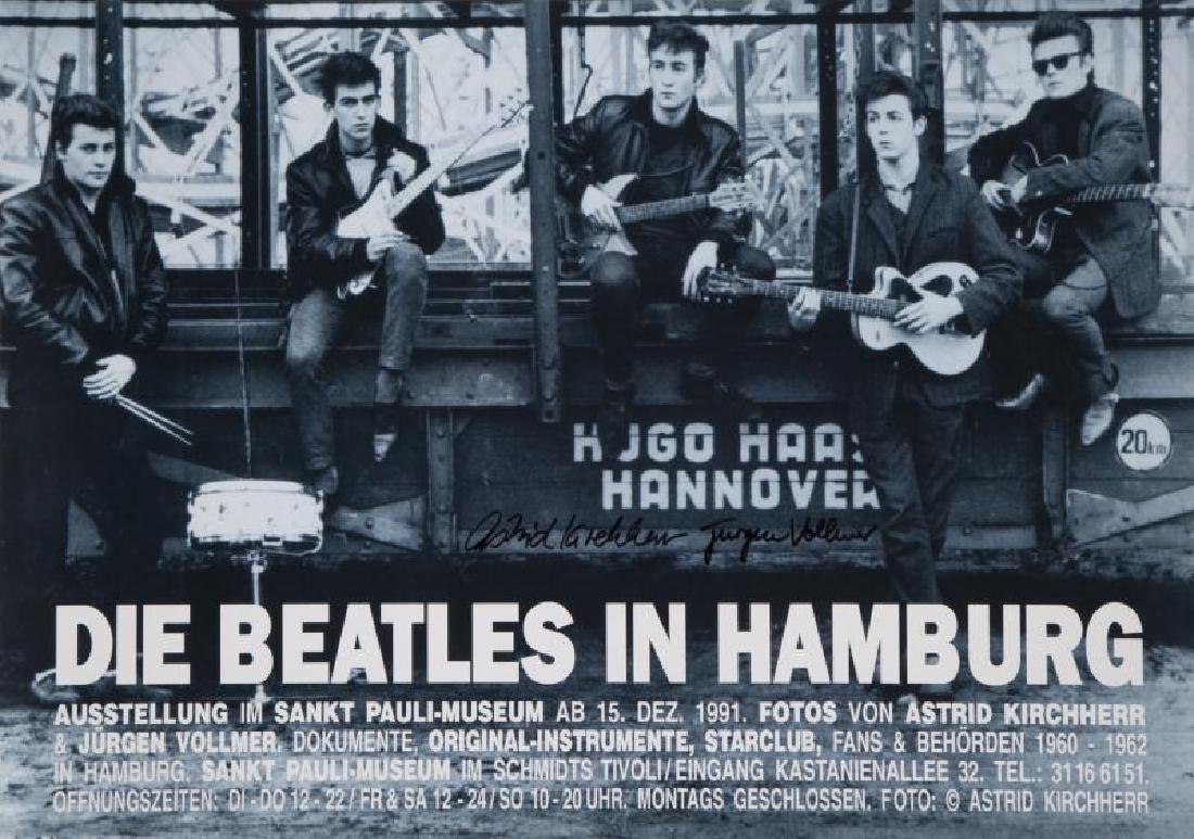 THE BEATLES GERMAN POSTER SIGNED BY PHOTOGRAPHERS: A reproduction "Die Beatles in Hamburg" poster signed in black marker by photographers Astrid Kirchherr and Jurgen Vollmer. The poster promotes the two photographers listed as well. £500-600 $600-800