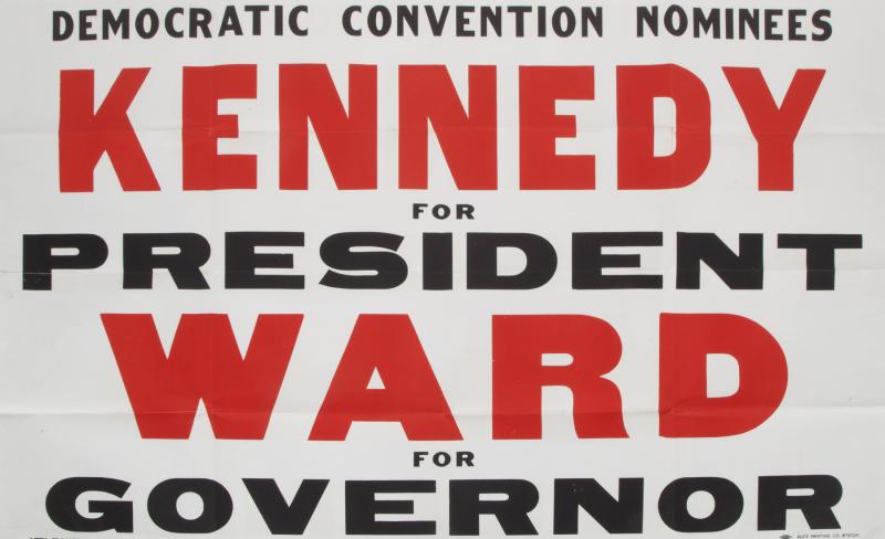 JOHN F KENNEDY CAMPAIGN POSTER: A standard broadside likely from the late 1950s, printed by "Buck Printing Co., Boston," original fold marks still evident. 29 1/2 by 45 inches John F Kennedy