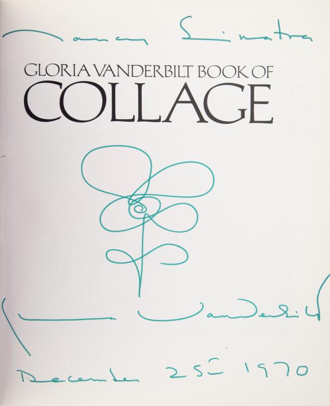 SINATRA GLORIA VANDERBILT ORIGINAL DRAWING INSIDE HER: A copy of Gloria Vanderbilt’s book Gloria Vanderbilt Book of Collage (New York: Van Nostrand, 1970). The title page with an original drawing in green marker of a flower in Vanderbilt’s signature s