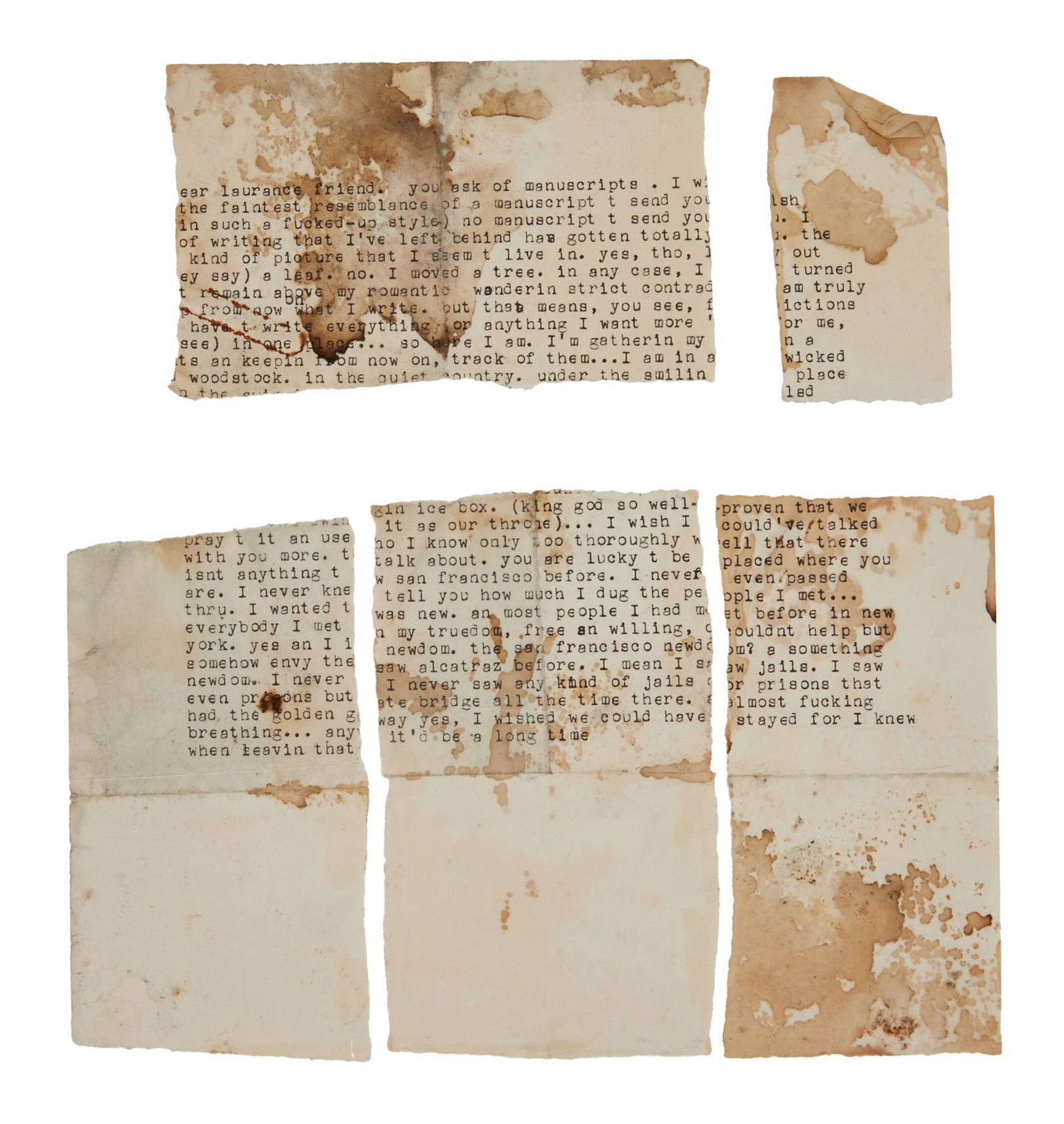 Bob Dylan | Fragments Of A Typed Letter To Ferlinghetti: A partial typed letter, torn into five pieces, addressed "Dear laurence [sic] friend." Although the letter is fragmentary, it opens with a response to Ferlinghetti's request for manuscripts reading, "