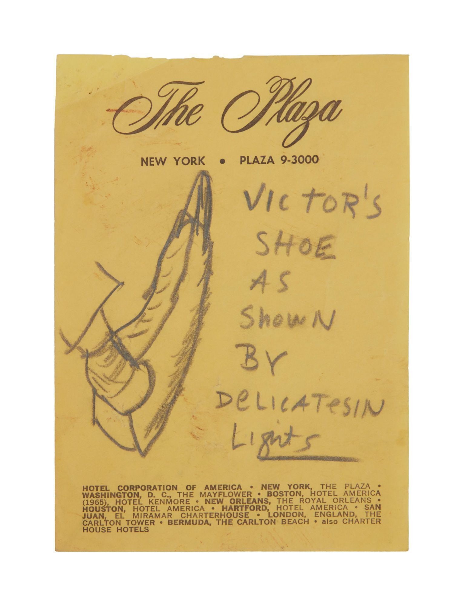 Bob Dylan | Original Pencil Sketch Of A Foot On Plaza Hotel Memo Pad: A yellow page torn from a memo pad from The Plaza hotel in New York city. This pencil drawing, in the hand of Bob Dylan, is of a foot wearing an exaggeratedly pointed shoe with inscription that reads,