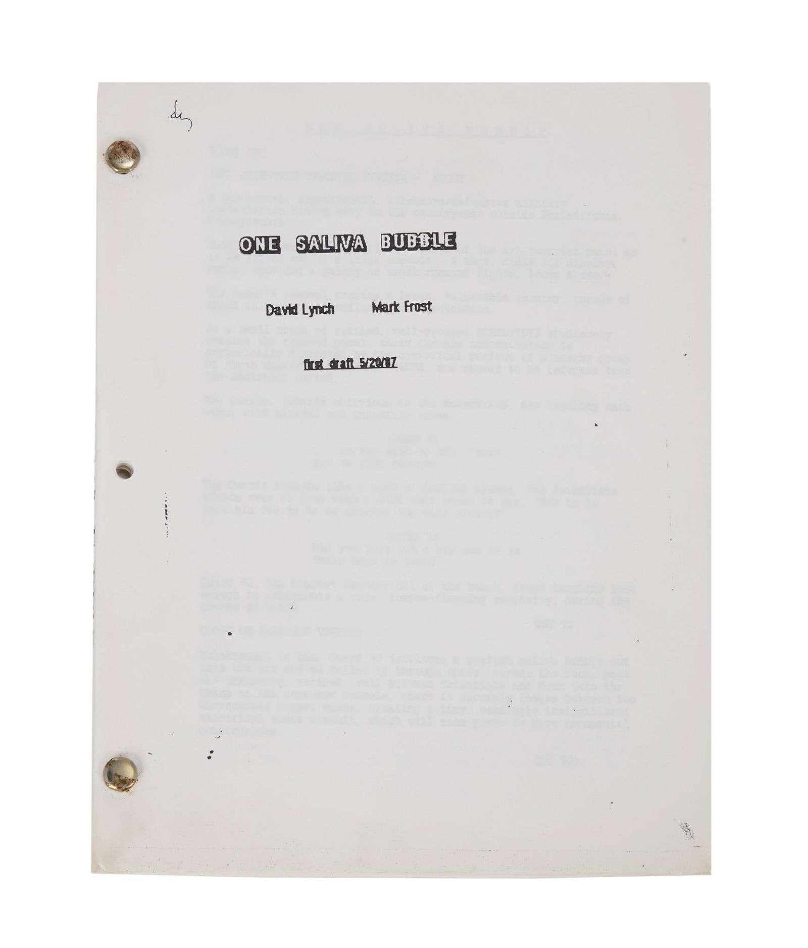 David Lynch | "One Saliva Bubble" - First Draft of Unproduced Screenplay by Lynch and Mark Frost: A first draft script for "One Saliva Bubble" written by David Lynch and Mark Frost. The script is dated 5/20/87. "One Saliva Bubble" is one of Lynch's early projects with Frost
