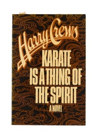 Harry Dean Stanton | Harry Crews Signed and Inscribed "Karate is a Thing of the Spirit" for Sean