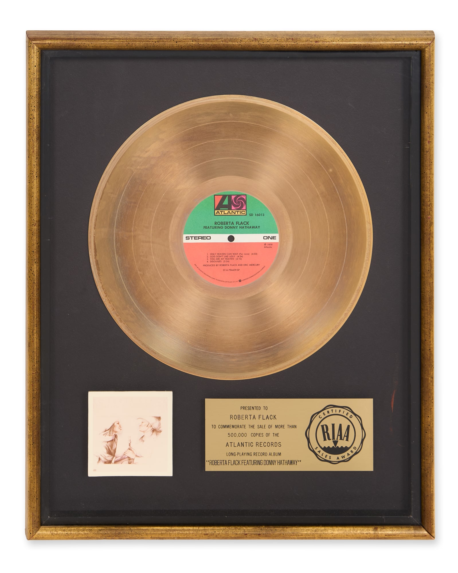 Roberta Flack | 1980 RIAA "Gold" Sales Award for "Roberta Flack Featuring Donny Hathaway": An RIAA-Certified "Gold" sales award presented to Roberta Flack to commemorate the sale of over 500,000 copies of her record album, Roberta Flack Featuring Donny Hathaway. From the Estate of Roberta F