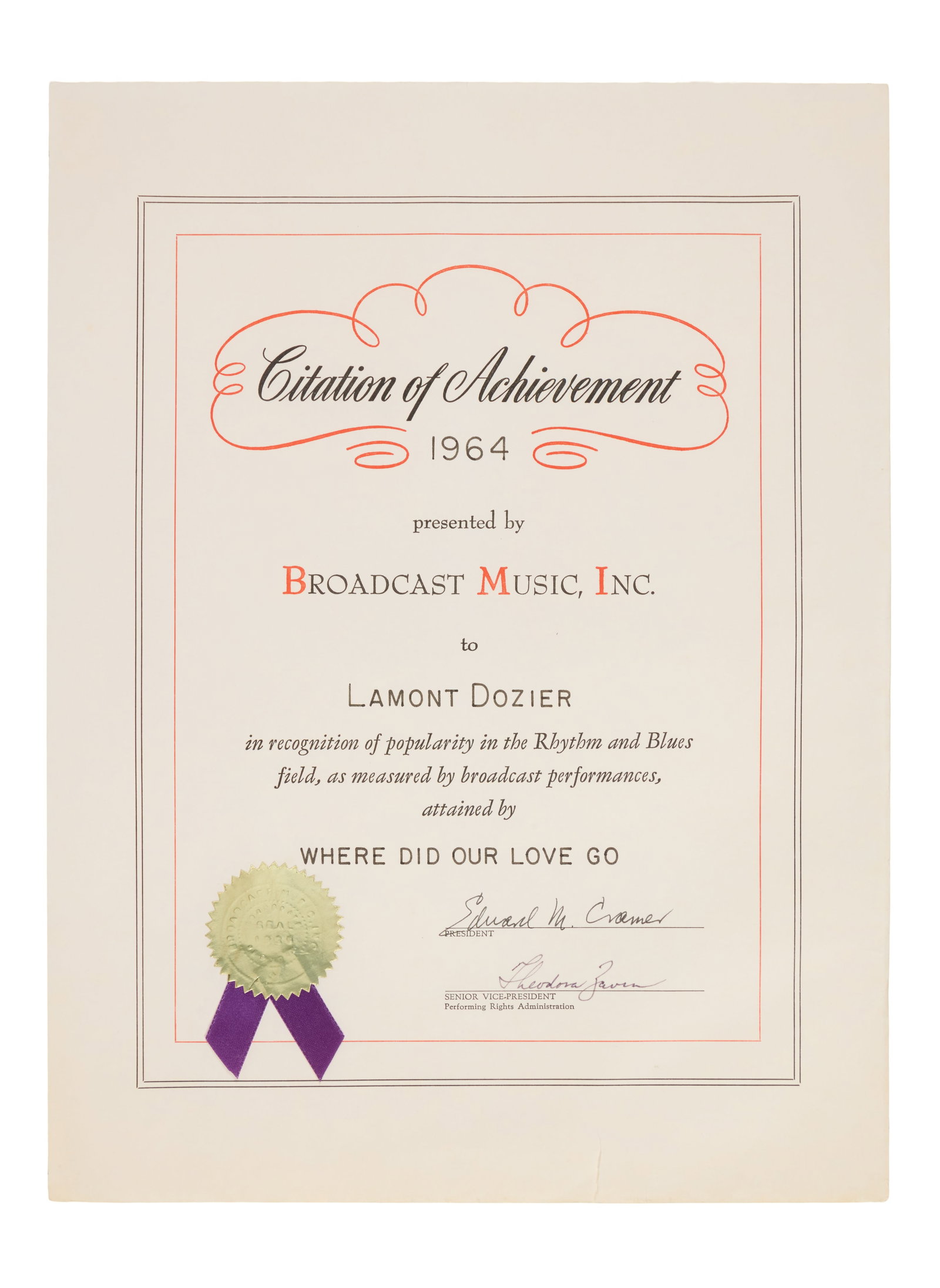 The Supremes | 1964 BMI Citation of Achievement for "Where Did Our Love Go": A 1964 BMI Citation of Achievement presented to Lamont Dozier for The Supremes' song, "Where Did Our Love Go." Signed by BMI President and Senior Vice President in black ink.