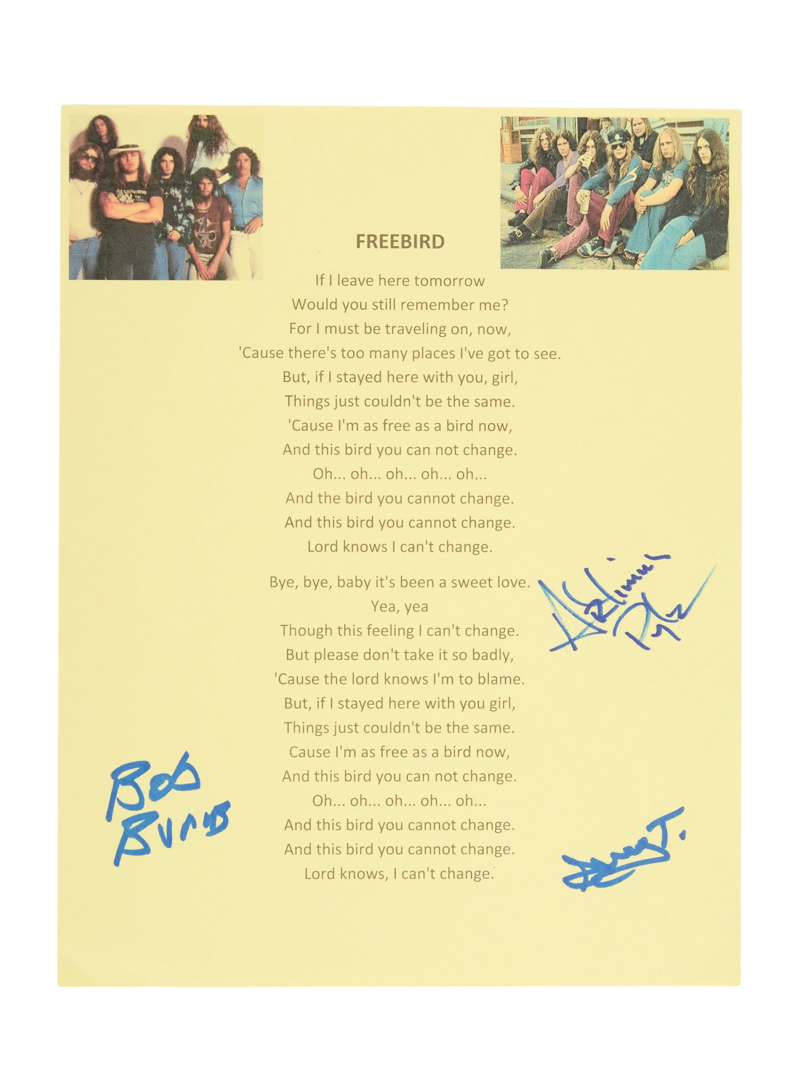 Lynyrd Skynyrd | Signed "Freebird" Printed Lyrics: A page of printed lyrics for the Lynyrd Skynyrd song, "Free Bird," signed by Bob Burns, Artimus Pyle, and one additional person in blue marker. Accompanied by a Certificate of Authenticity from Roger 