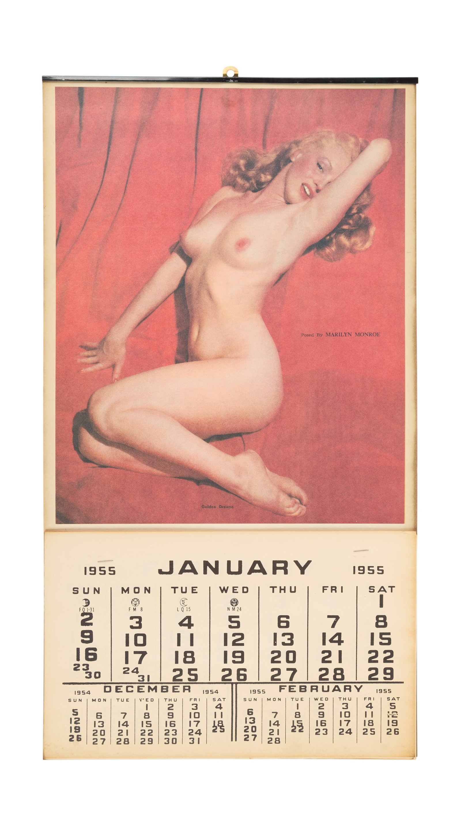 Marilyn Monroe | 1955 Nude Calendar: A larger wall-style one; depicting the now iconic "Golden Dreams" image, text to the right reads "Posed by Marilyn Monroe," twelve page-a-month sheets stapled to the bottom portion, thin black metal b