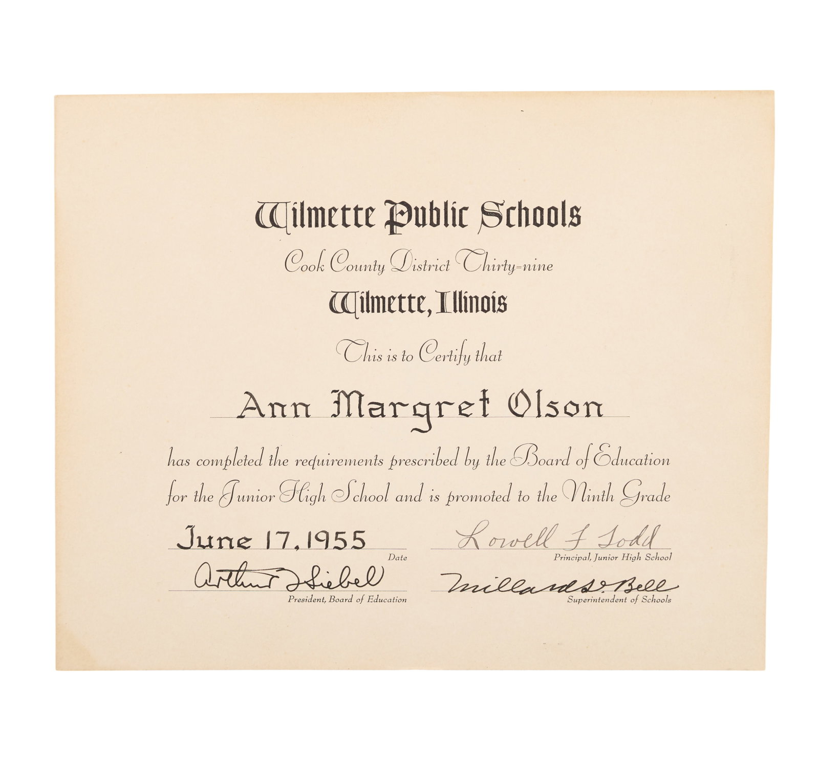 Ann-Margret | 1955 Junior High School Diploma: A piece printed on heavyish stock; reading in part "Wilmette Public Schools / ?This is to Certify that / Ann Margret Olson / ?is promoted to the Ninth Grade," dated "June 19, 1955"; awarded to the you