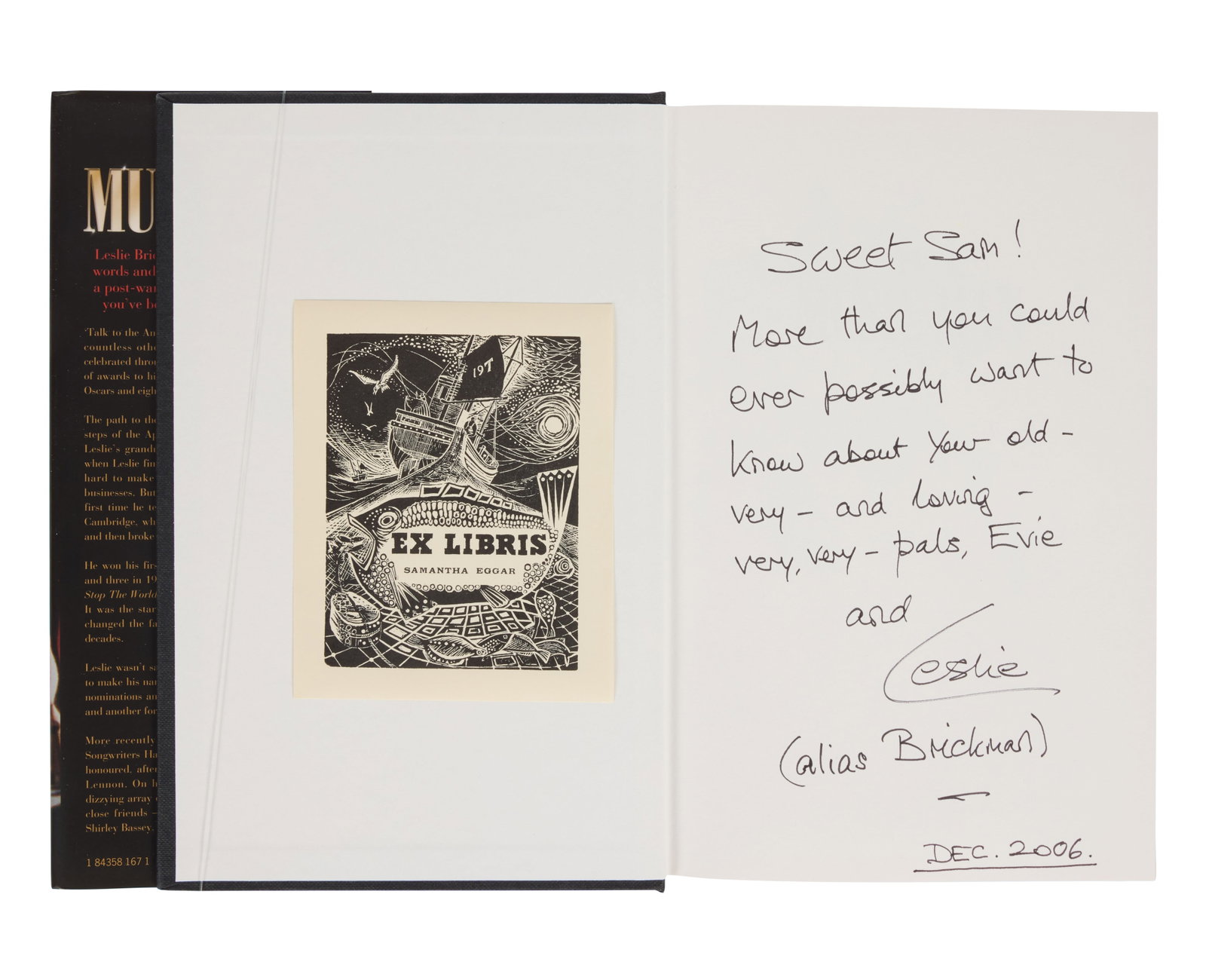 Samantha Eggar | Leslie Bricusse Signed "The Music Man" Book: A hardcover edition of The Music Man: The Key Changes in My Life by Leslie Bricusse (London: Metro, 2006), inscribed in black felt-tip pen ink on the endsheet to Samantha Eggar. Bricusse writes: "Swee