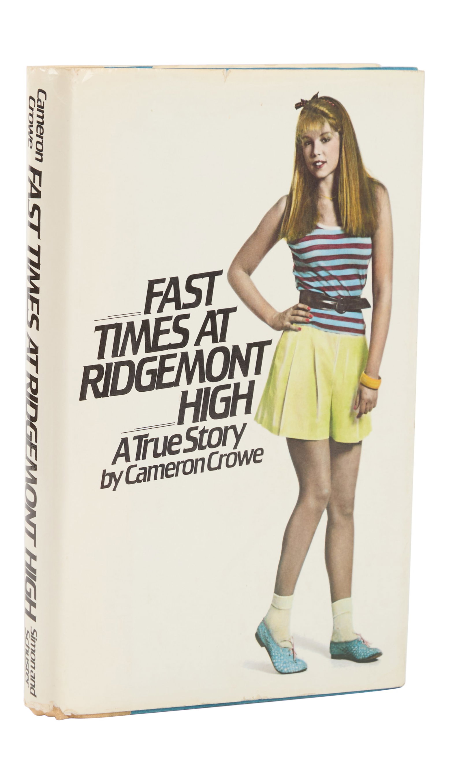 Cameron Crowe | Signed and Inscribed Copy of Fast Times at Ridgemont High: CROWE, CAMERON. Fast Times at Ridgemont High: A True Story. New York: Simon and Schuster, 1981. 8vo. Cloth-backed boards, dust jacket. Toning and shelf wear to jacket, two small tears along top