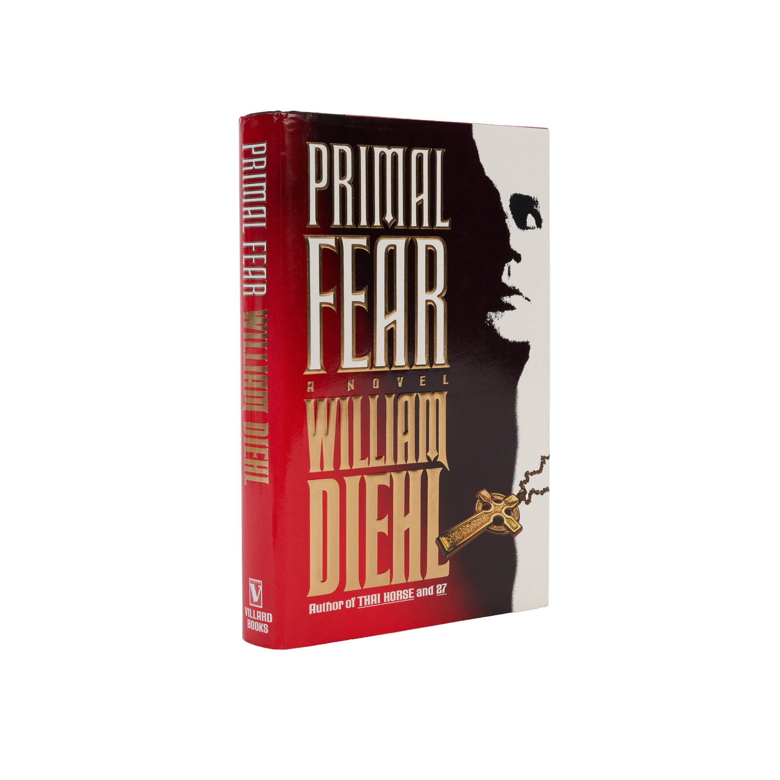 Richard Gere | Signed Copy of Primal Fear: DIEHL, WILLIAM. Primal Fear. New York: Villard Books, 1993. 8vo. Original cloth-backed board, unclipped dust jacket.Some shelf wear and light toning to jacket. FIRST EDITION. Signed by Richard Gere,