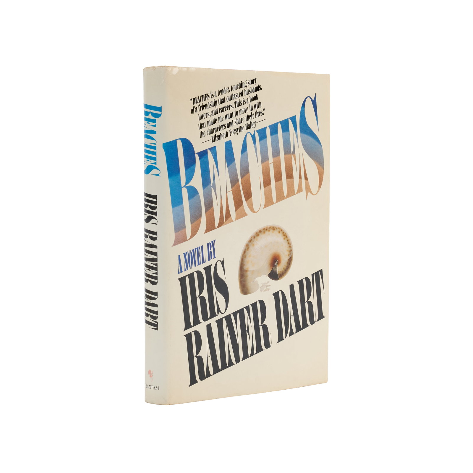 Beaches | Copy Signed by Iris Rainer Dart: DART, IRIS RAINER. Beaches. New York: Bantam Books, 1985. 8vo. Original cloth-backed board, unclipped dust jacket. Slight damage to lower outer corners of cover. Toning and light shelf wear to