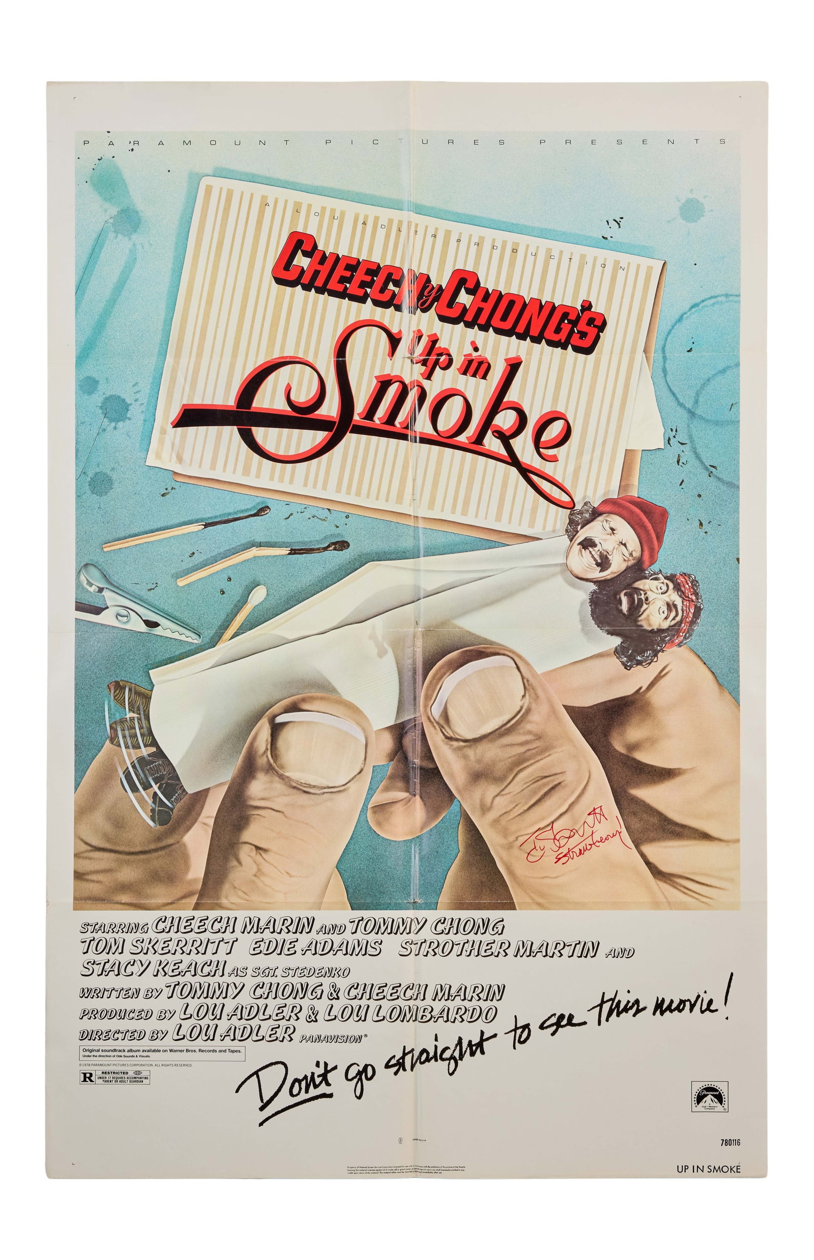 Cheech & Chong's Up in Smoke | Tom Skerrit Signed Recalled Poster: Paramount, 1978. One-sheet poster, 27 x 41 inches. Fold separation; minor wear on the edges. Folded. Signed by actor Tom Skerrit, who has also inscribed his character's name, "Strawberry." This