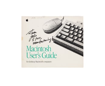 STEVE JOBS SIGNED AND INSCRIBED "I LOVE MANUFACTURING" -"MACINTOSH USER'S GUIDE"