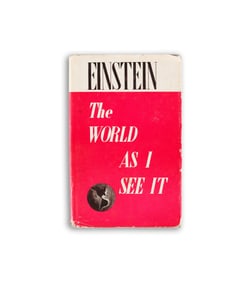 ALBERT EINSTEIN SIGNED "THE WORLD AS I SEE IT" BOOK
