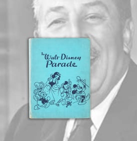 WALT DISNEY SIGNED "THE WALT DISNEY PARADE" BOOK