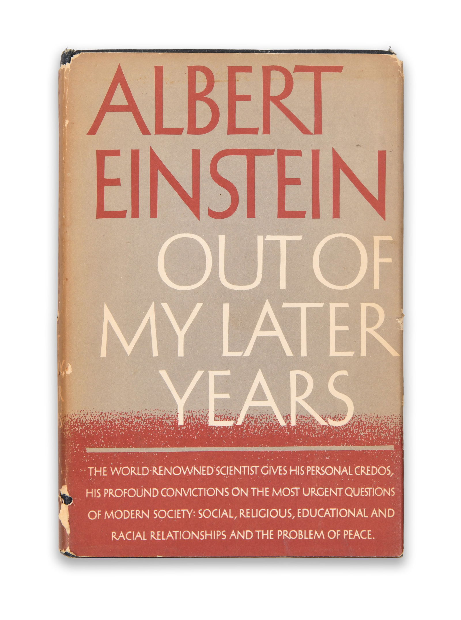 ALBERT EINSTEIN (1879–1955), OUT OF MY LATER YEARS, SIGNED COPY, PHILOSOPHICAL LIBRARY, NEW YORK: ALBERT EINSTEIN (1879–1955), OUT OF MY LATER YEARS, SIGNED COPY, PHILOSOPHICAL LIBRARY, NEW YORK Provenance and Authenticity: This item includes a certificate of authenticity. His Collectible Has Un