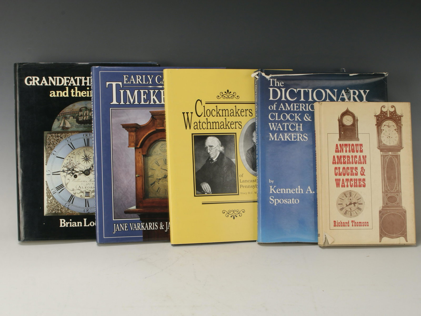 5 HC ANTIQUE AMERICAN CLOCK BOOKS: Including Antique American Clocks & Watches 1968, The Dictionary of American Clocks & Watch Makers 1983, Clockmakers & Watchmakers of Lancaster County, Pennsylvania 1995, Early Canadian Ti