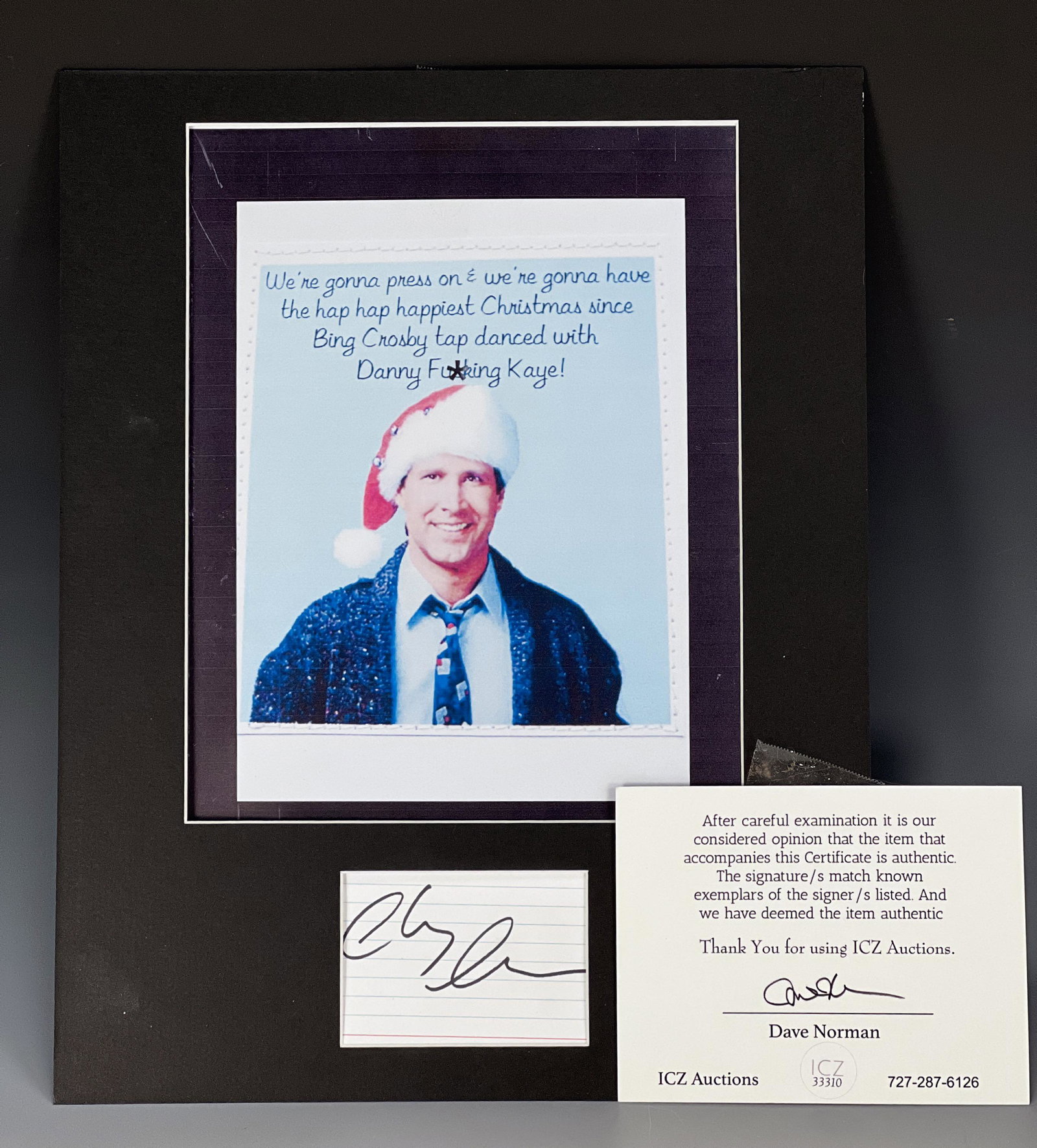 CHEVY CHASE CHRISTMAS VACATION IMAGE W SIGNATURE: CHEVY CHASE CHRISTMAS VACATION IMAGE W SIGNATURE Classic image of Chevy Chase in his Christmas garb as Clark Griswold with famous quote above from the movie. His signature is below on a