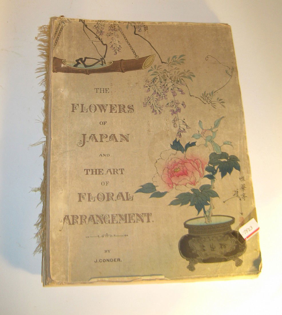 " Flowers Of Japan..." By J. Conder: A 14" X 10 1/2" book bound by cord (now missing) with numerous black and white drawings as well as hand colored engravings. Written in English.